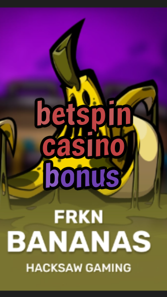 betspin casino bonus-3xn3u5udepyz9m9w5iat.com